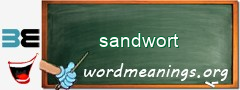 WordMeaning blackboard for sandwort